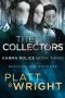 [Karma Police 03] • The Collectors